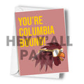 Congrats You're South Carolina Bound Greeting Card