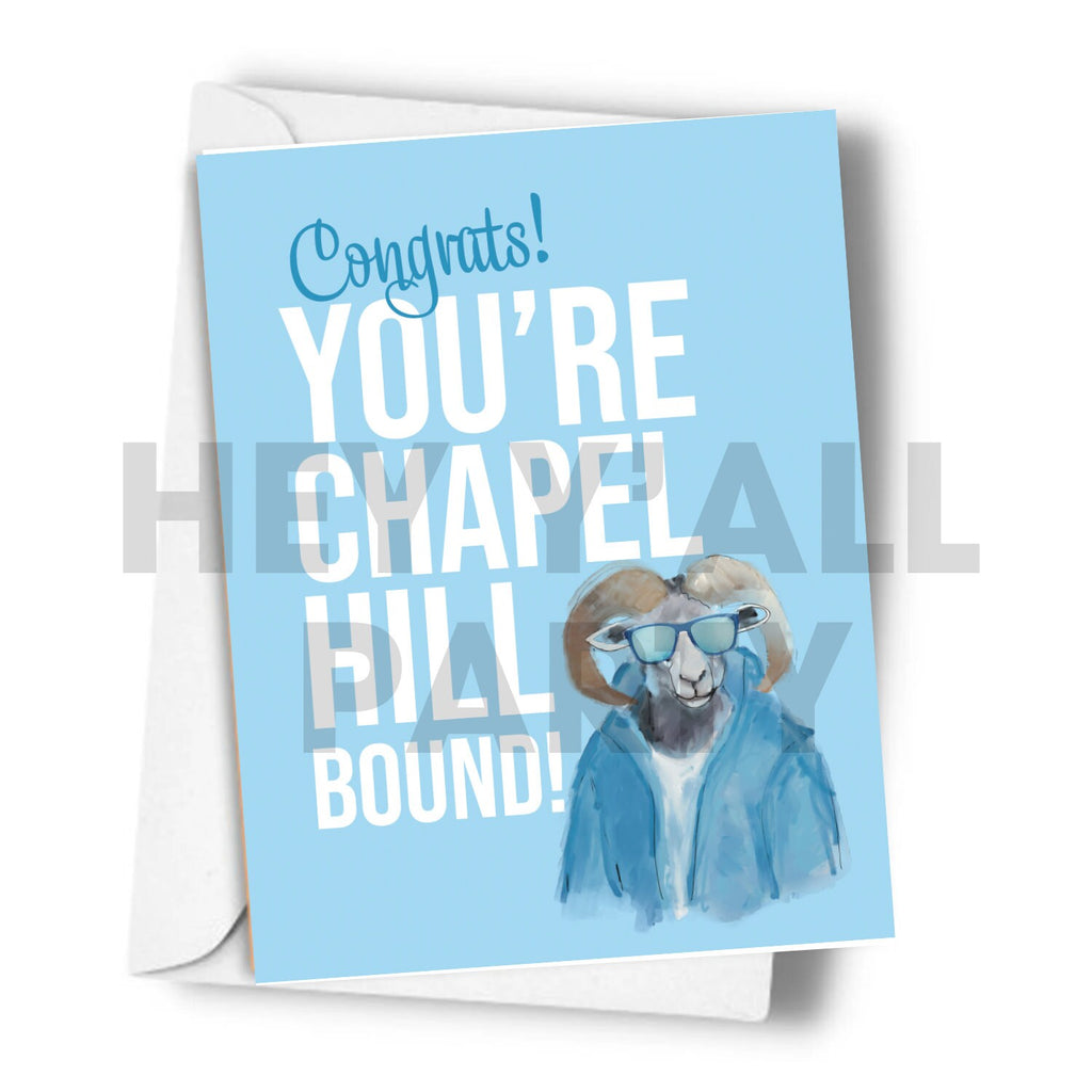Congrats You're Chapel Hill Bound Greeting Card
