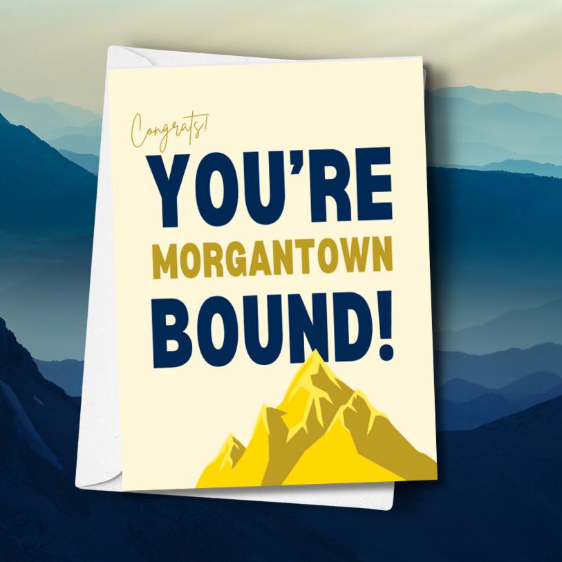 You're Morgantown West Virginia Bound Greeting Card