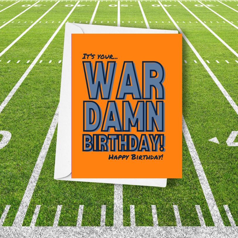 It's your War Damn Birthday Card